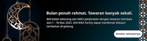 Tawaran istimewa sempena Ramadan 2024 di semua gedung IKEA